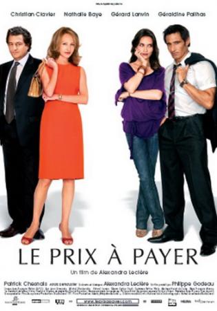 Фильм “Нет секса - нет денег (Le prix a payer)”